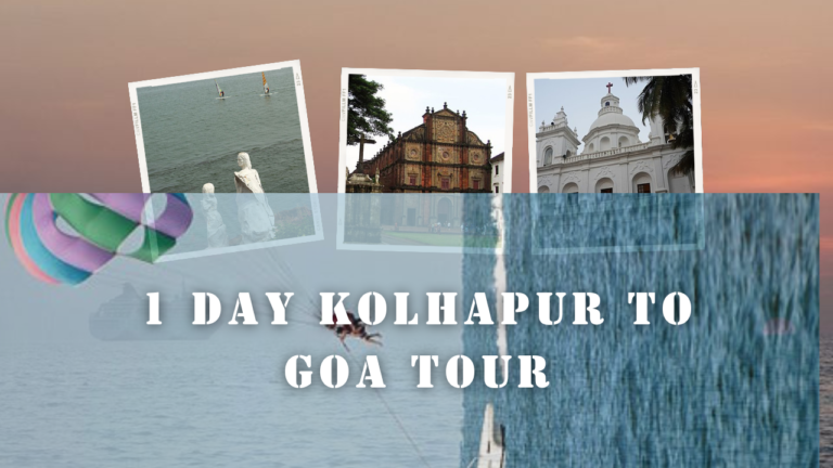 1 Day Kolhapur To Goa Tour