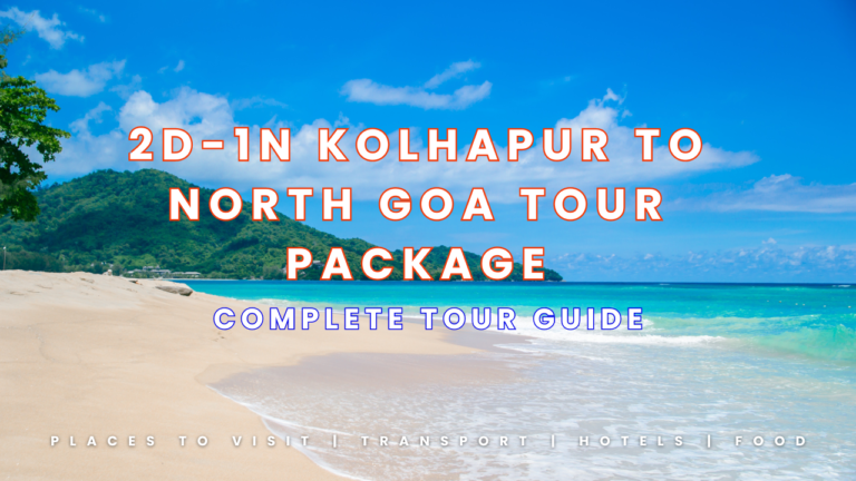 2D-1N Kolhapur To North Goa Tour Package