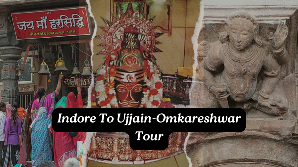 Indore To Ujjain-Omkareshwar Tour