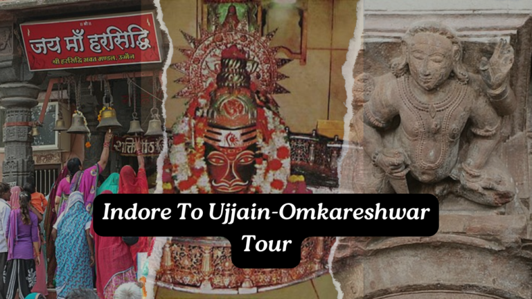 3D-2N Indore To Ujjain-Omkareshwar Tour Package | Best Spiritual Getaway 7 Indore To Ujjain-Omkareshwar Tour