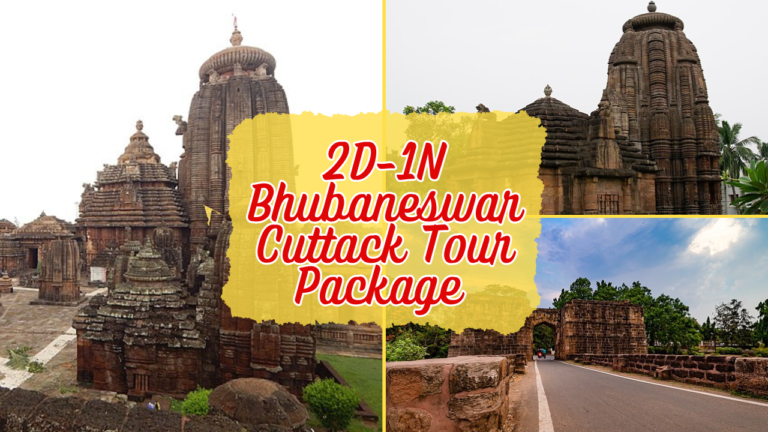 2D-1N Bhubaneswar Cuttack Tour Package | Best Tour Package 15 Bhubaneswar Cuttack Tour Package